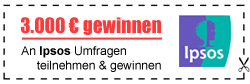 3000,- € Reise mit Ipsos gewinnen