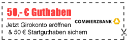 50,- € Guthaben beim Commerzbank Girokonto
